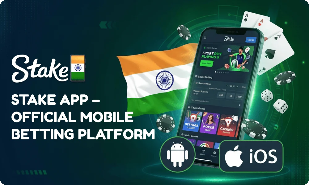 Stake app for Android and iOS mobile platform for sports betting and casinos in India